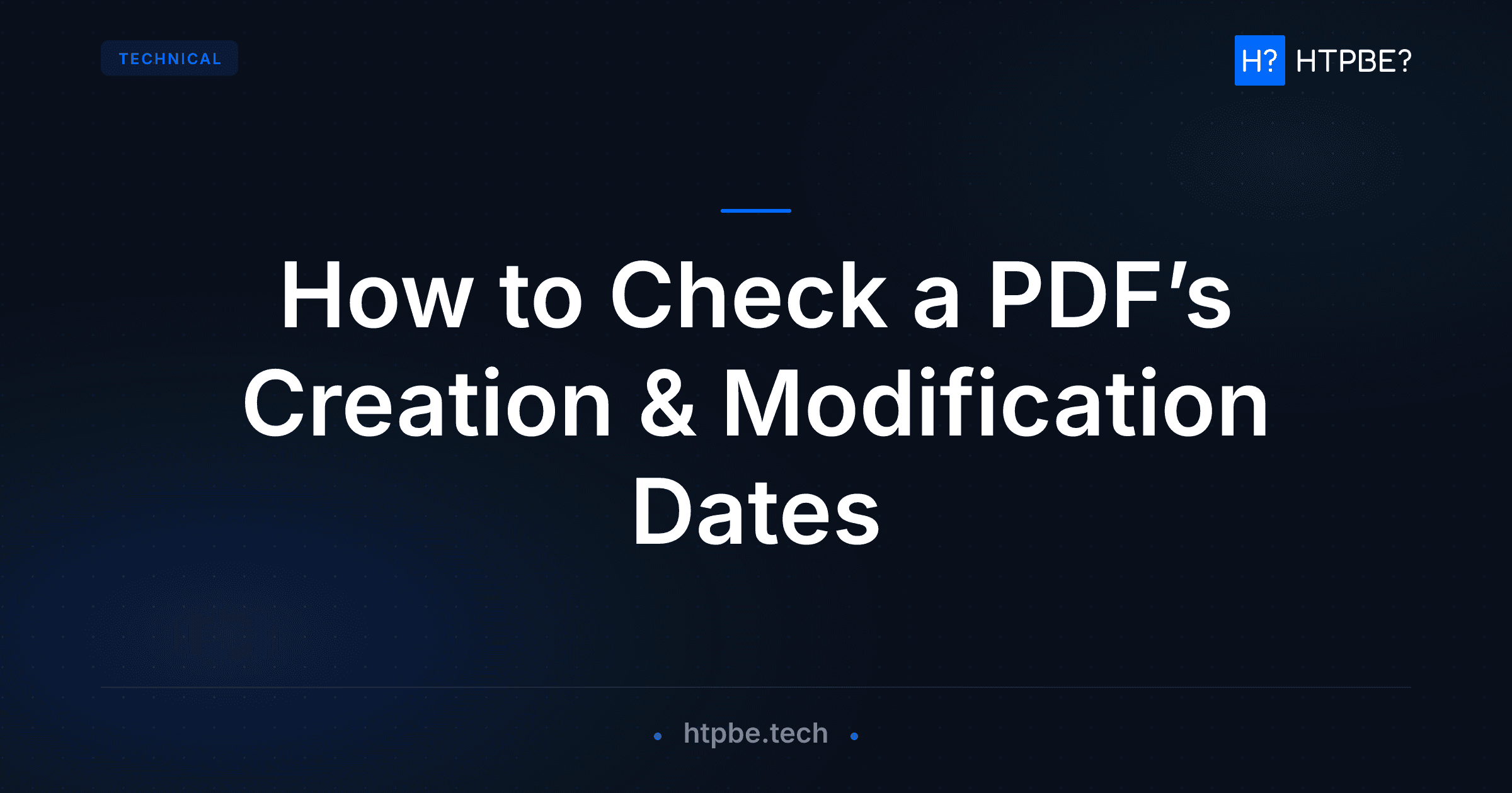 How to Check a PDF’s Creation & Modification Dates