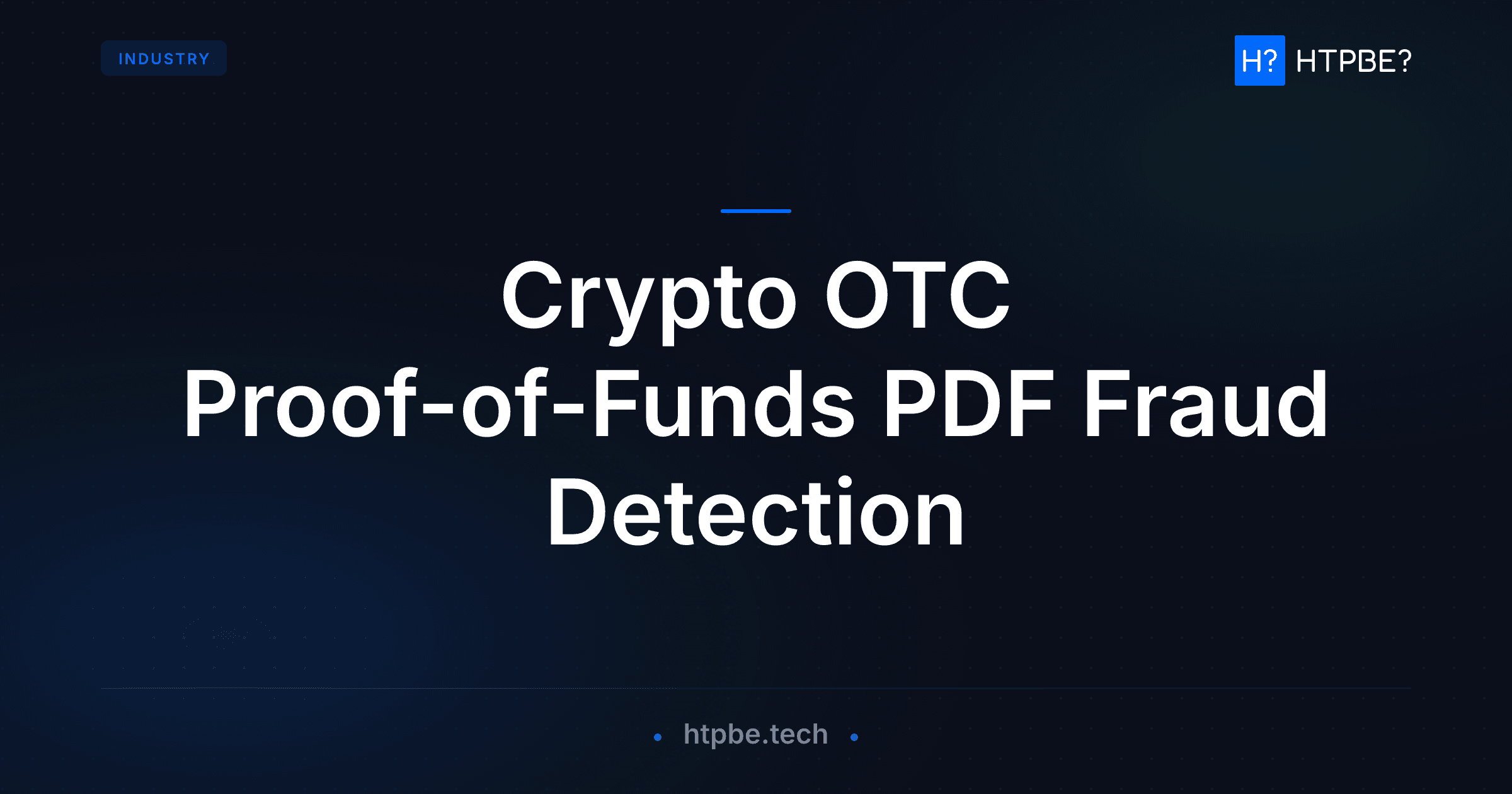 Crypto OTC Proof-of-Funds PDF Fraud Detection