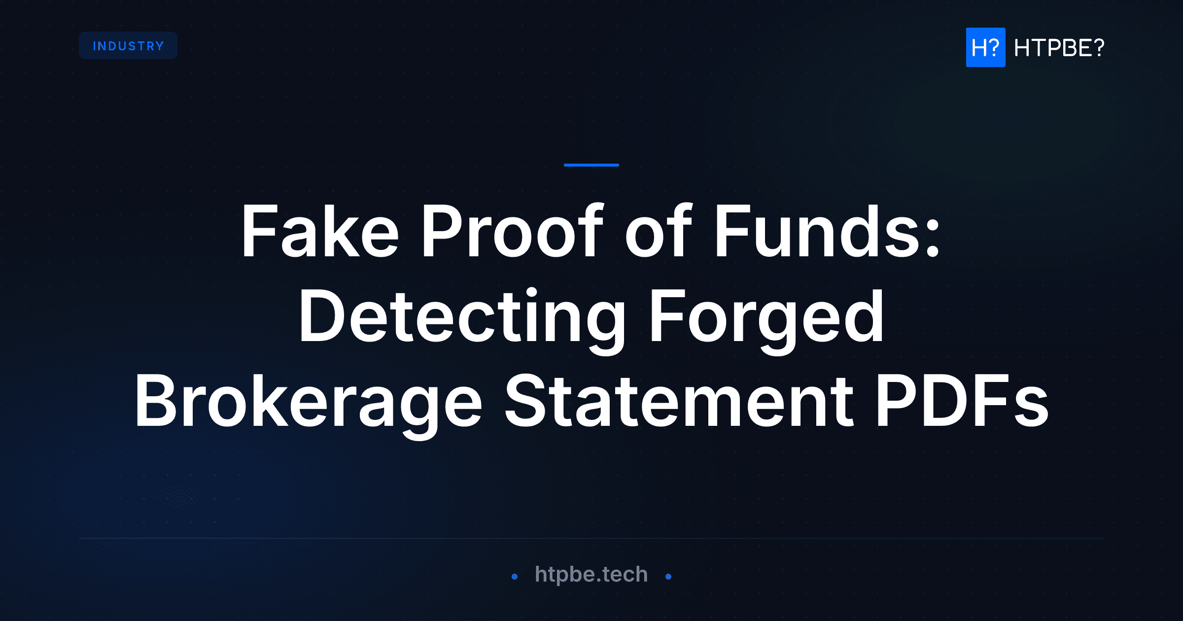 Fake Proof of Funds: Detecting Forged Brokerage Statement PDFs