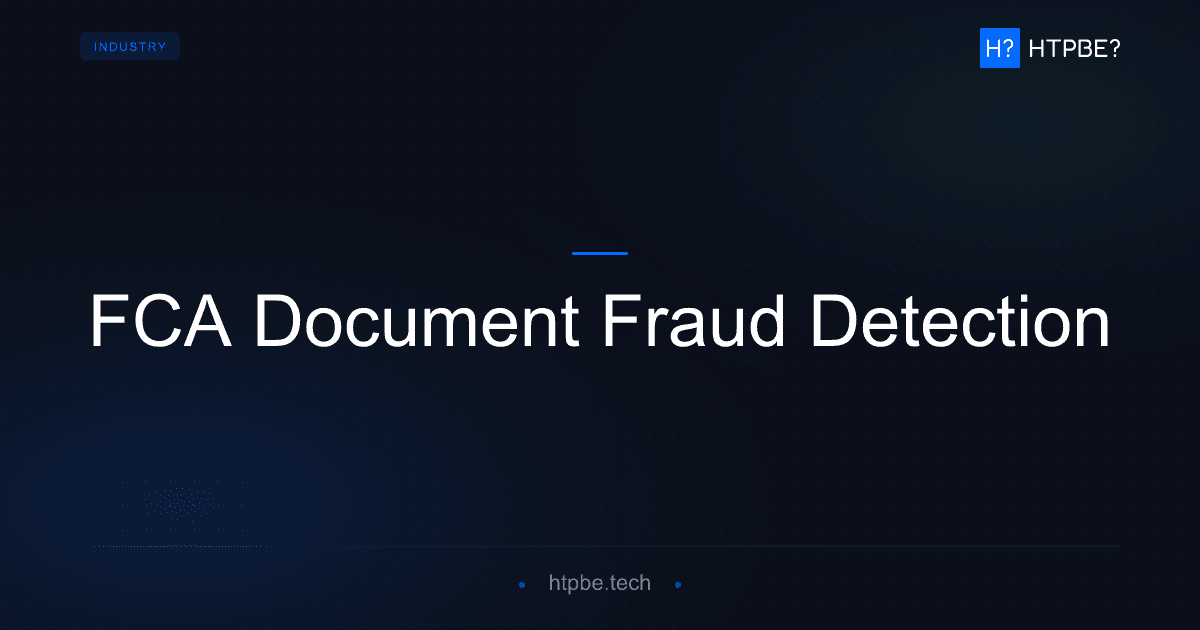 FCA Document Fraud Detection UK: Closing the Gap Your KYC Stack Leaves Open