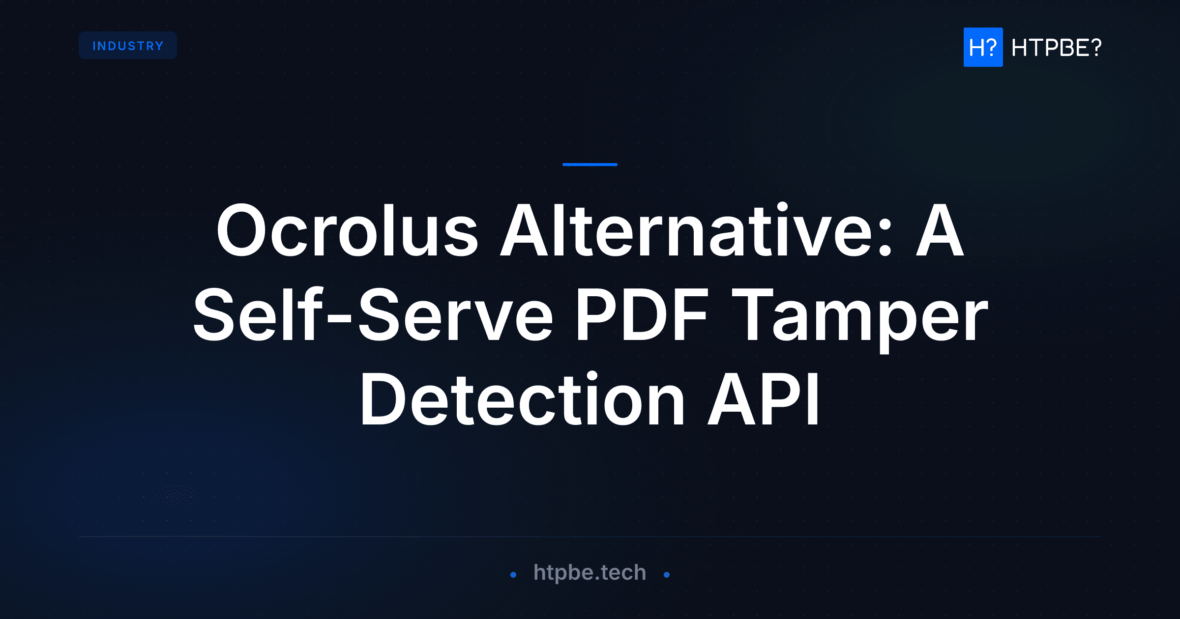 Ocrolus Alternative: A Self-Serve PDF Tamper Detection API