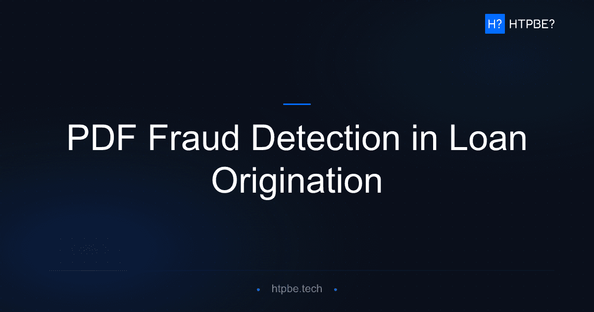 PDF Fraud Detection in Loan Origination