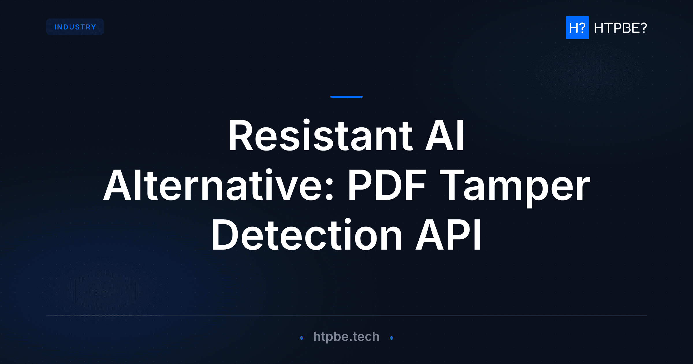Resistant AI Alternative: PDF Tamper Detection API