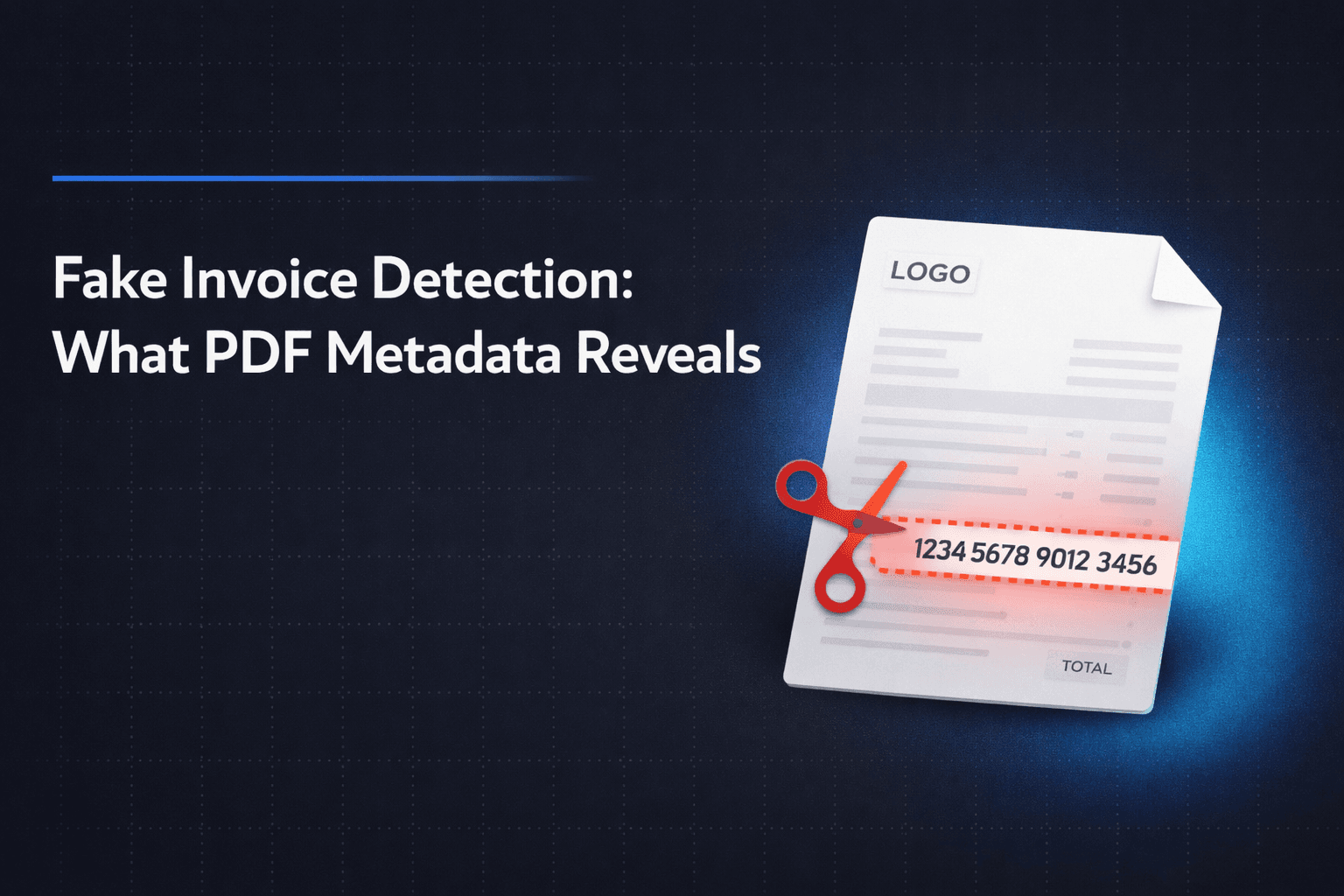 Fake Invoice Detection: What PDF Metadata Reveals