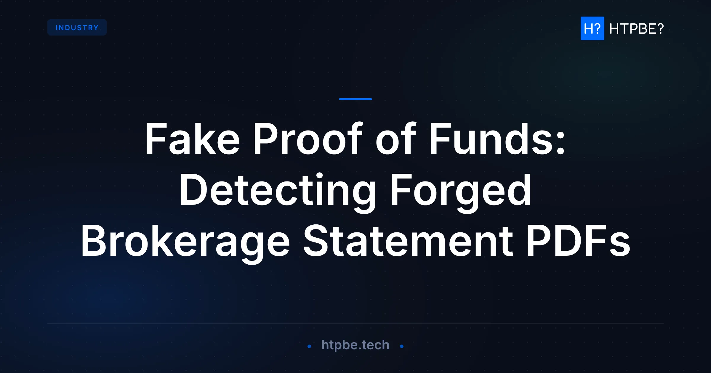 Fake Proof of Funds: Detecting Forged Brokerage Statement PDFs