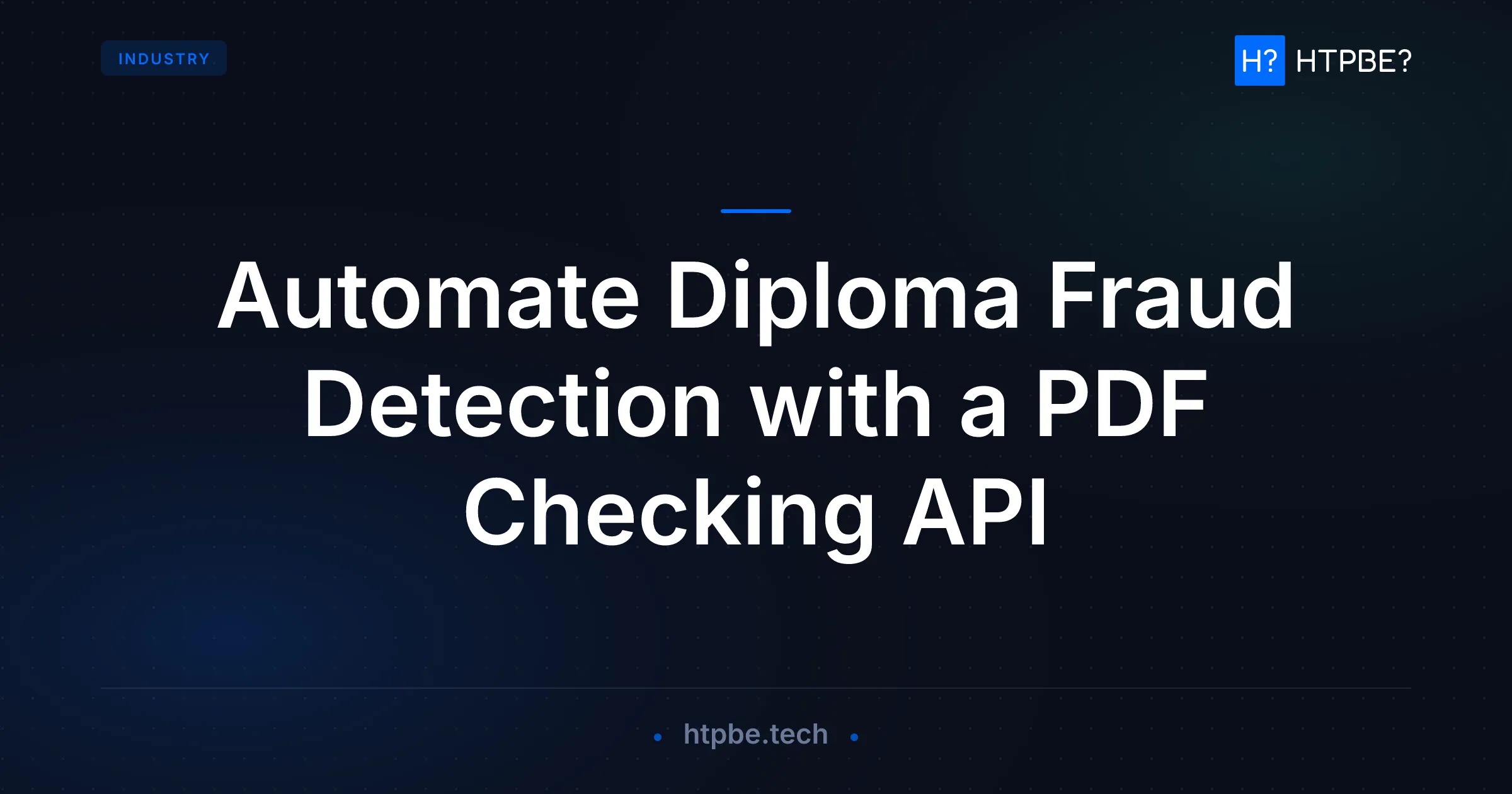 Automate Diploma Fraud Detection with a PDF Checking API