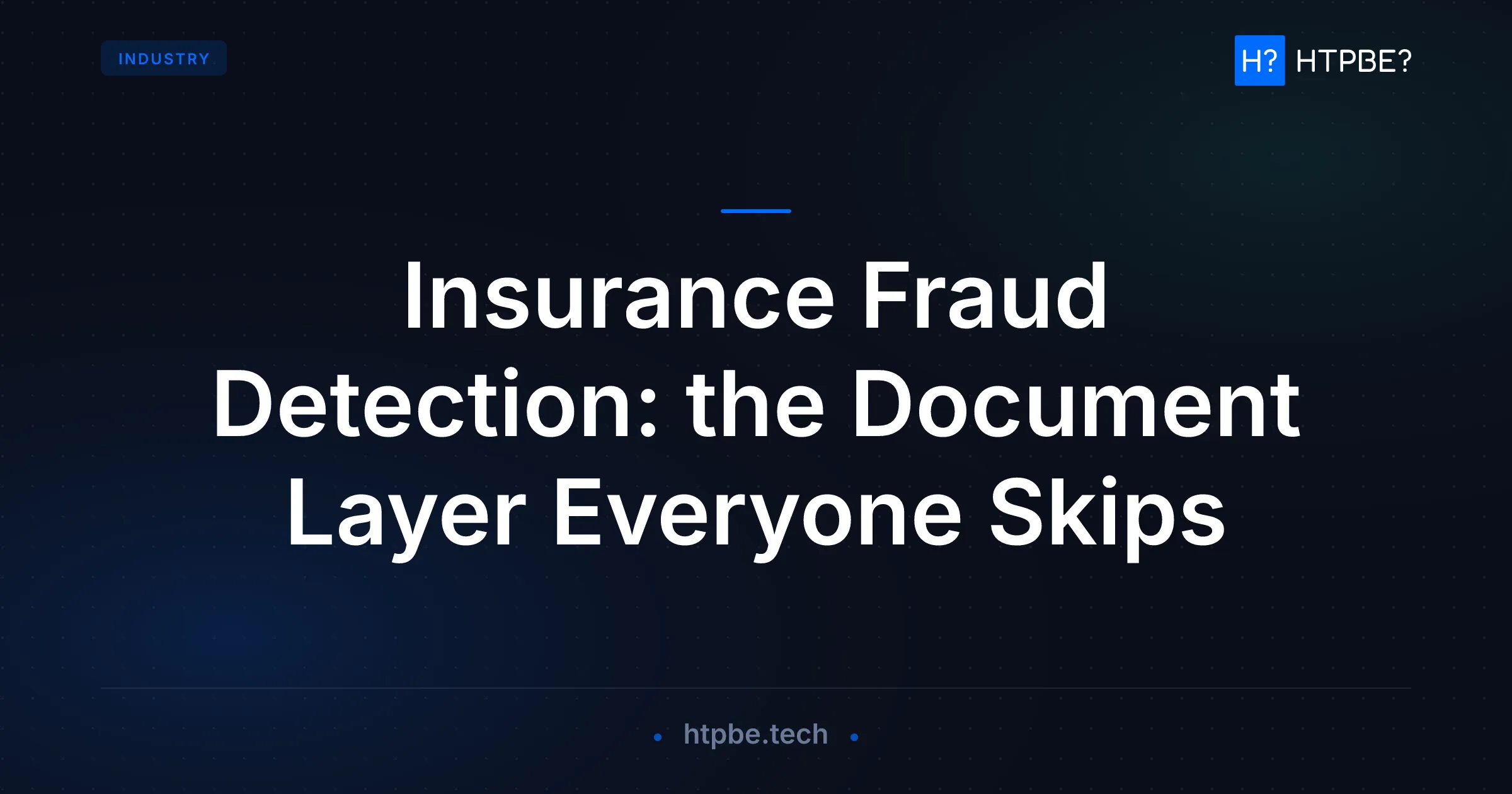Insurance Fraud Detection: Methods and the Doc Layer