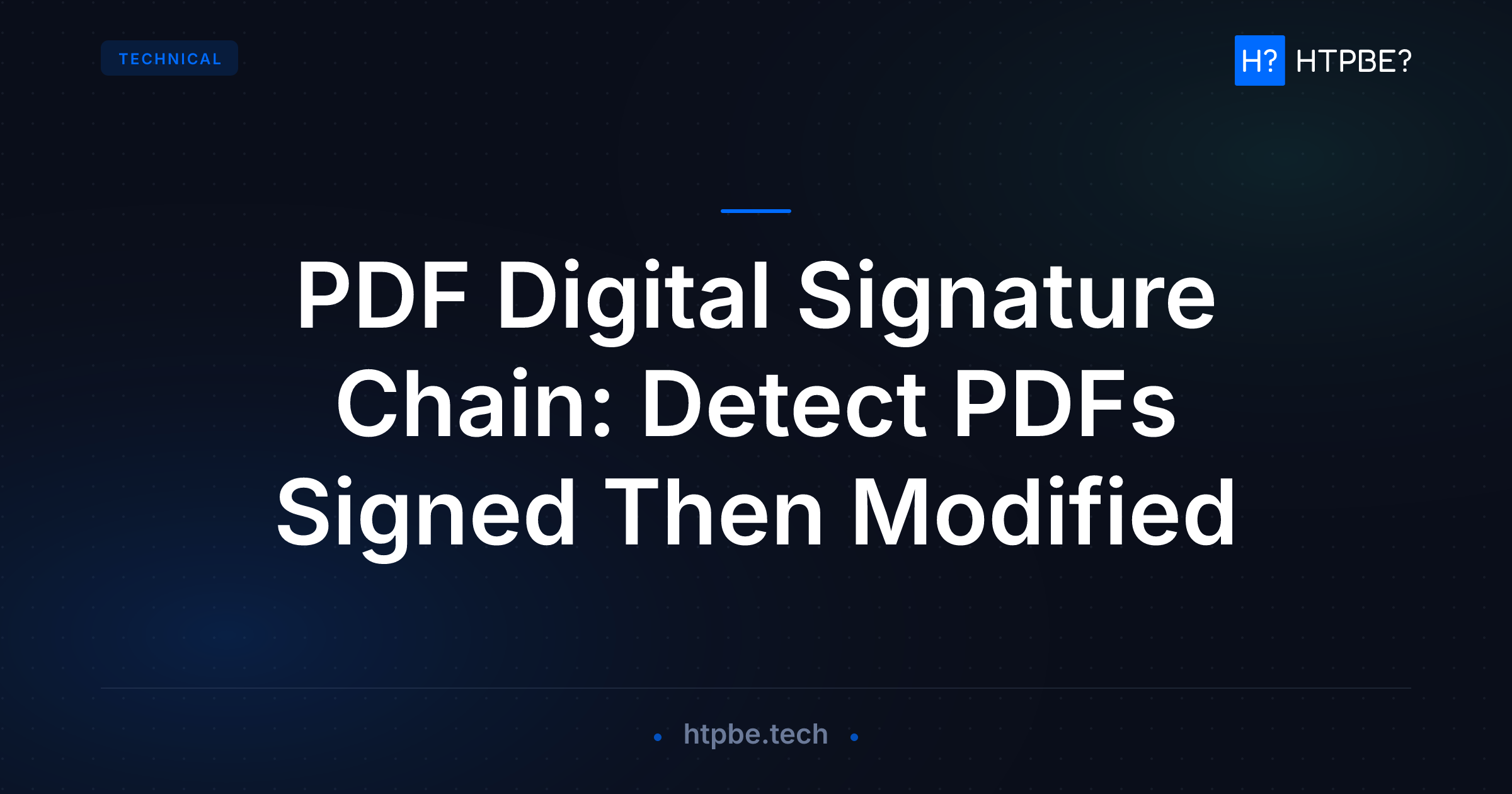 Pdf Computer Signature Verification PDF Digital Signature Chain: Detect PDFs Signed Then Modified | HTPBE